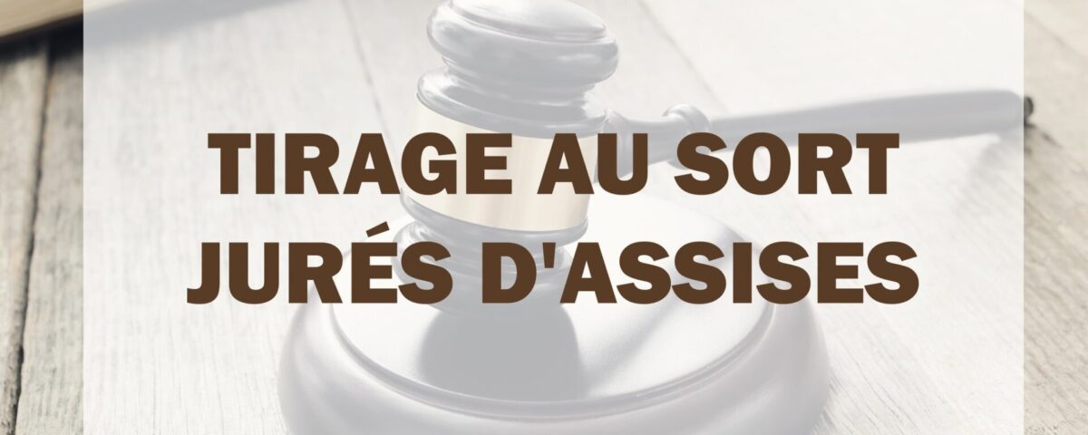 tirage sort jure assises